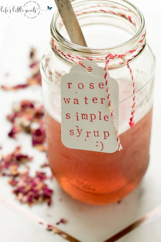 ROSE WATER SIMPLE SYRUP